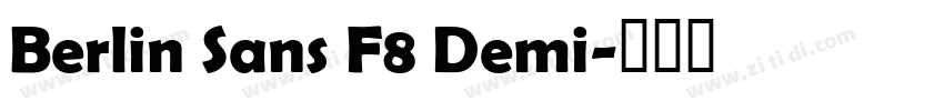 Berlin Sans F8 Demi字体转换